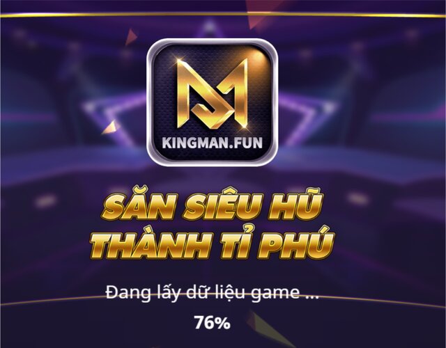 Giới thiệu tổng quan về cổng game Kingman