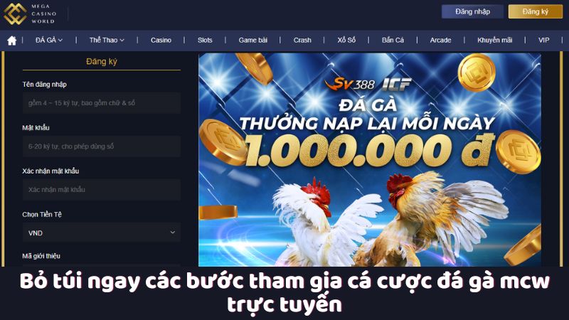 Bỏ túi ngay các bước tham gia cá cược đá gà mcw trực tuyến